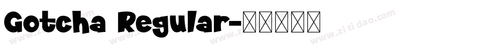 Gotcha Regular字体转换